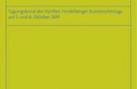 Buchcover: Kunsthandel - Kunstvertrieb. Tagungsband des Fünften Heidelberger Kunstrechtstags am 7. und 8. Oktober 2011. Herausgegeben von Prof. Dr. Matthias Weller, Prof. Dr. Thomas Dreier, RA Dr. Nicolai Kemle. Nomos Verlag, Baden-Baden, 2012. Courtesy Nomos Verlag.